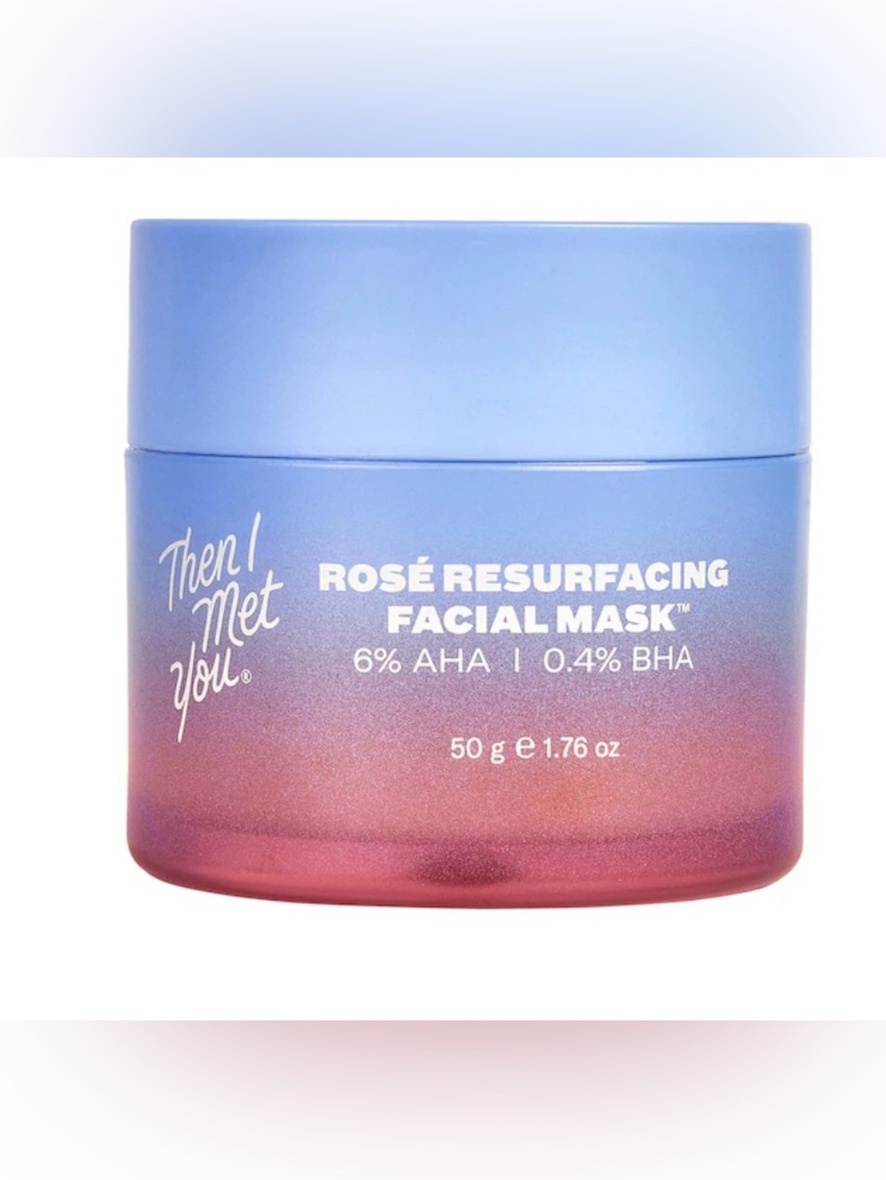 Then I Met You Rosé Resurfacing Facial Mask